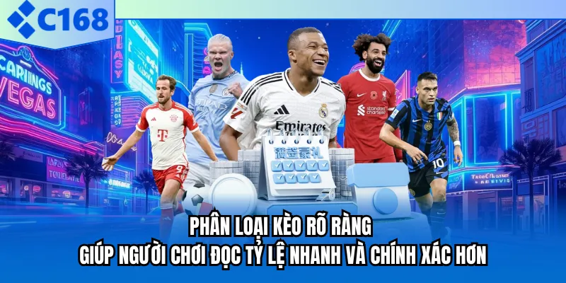 Phân loại kèo rõ ràng giúp người chơi đọc tỷ lệ nhanh và chính xác hơn Phân loại kèo rõ ràng giúp người chơi đọc tỷ lệ nhanh và chính xác hơn